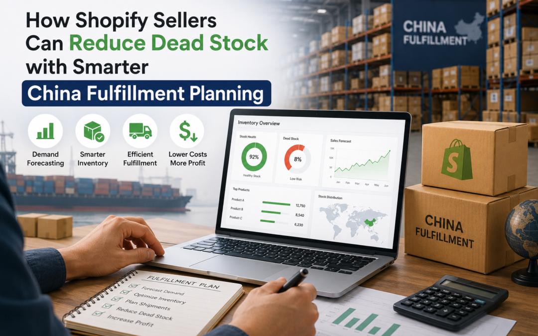 Shopify inventory planning and China fulfillment strategies to reduce dead stock.